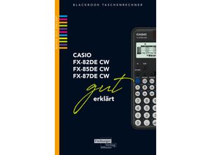 9783868145687 - CASIO fx-82   fx-85   fx-87DE CW gut erklärt - Helmut Gruber Robert Neumann Kartoniert (TB)