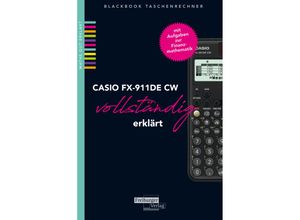 9783868145694 - CASIO fx-991DE CW vollständig erklärt - Helmut Gruber Robert Neumann Kartoniert (TB)