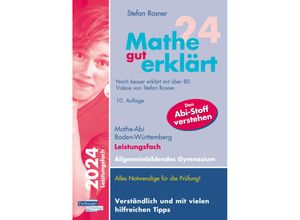 9783868148275 - Mathe gut erklärt 2024 Leistungsfach Baden-Württemberg Gymnasium - Stefan Rosner Kartoniert (TB)