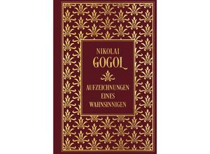 9783868207316 - Aufzeichnungen eines Wahnsinnigen - Nikolai Gogol Leinen