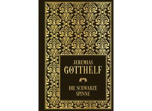 9783868207941 - Die schwarze Spinne - Jeremias Gotthelf Gebunden