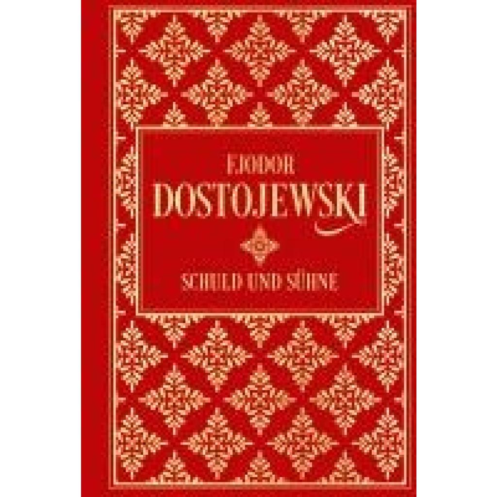9783868208115 - Dostojewski Fjodor M Schuld und Sühne Roman in sechs Teilen mit einem Epilog 9783868208115 - Dostojewski Fjodor M Schuld und Sühne Roman in sechs Teilen mit einem Epilog