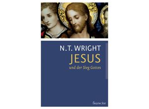 9783868273830 - Jesus und der Sieg Gottes - Nicholas Th Wright Gebunden