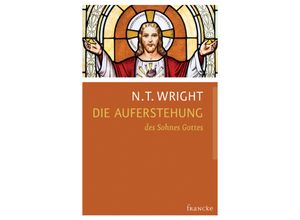 9783868274448 - Die Auferstehung des Sohnes Gottes - Nicholas Th Wright Gebunden