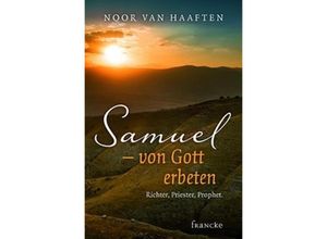 9783868275742 - Samuel - von Gott erbeten - Noor van Haaften Kartoniert (TB)