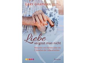 9783868277227 - Liebe vergisst man nicht - Gary Chapman Kartoniert (TB)