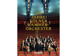 9783868327670 - 100 Jahre Kölner Kammerorchester Gebunden