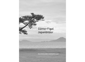 9783868333336 - Günter Figal - Japanbilder - Günter Figal Kartoniert (TB)