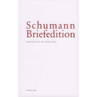 9783868460469 - Schumann Briefedition | Briefwechsel mit der Familie Wieck