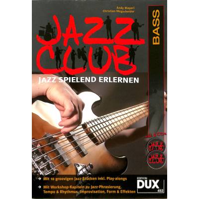 9783868492088 - Jazz Club Bass m 2 Audio-CDs - Andy Mayerl Christian Wegscheider Kartoniert (TB) 9783868492088 - Jazz Club Bass m 2 Audio-CDs - Andy Mayerl Christian Wegscheider Kartoniert (TB)