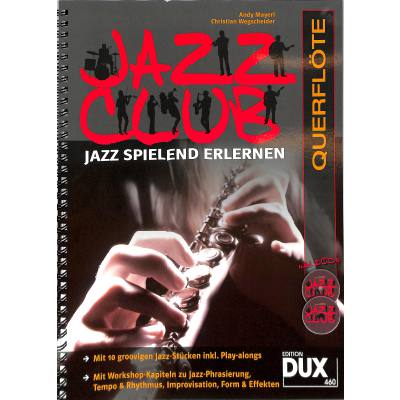 9783868492163 - Jazz Club Querflöte - Andy Mayerl Christian Wegscheider Kartoniert (TB) 9783868492163 - Jazz Club Querflöte - Andy Mayerl Christian Wegscheider Kartoniert (TB)