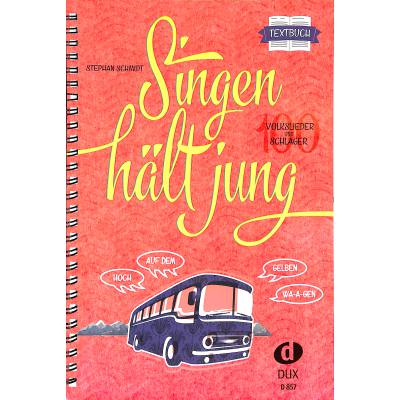 9783868492484 - Singen hält jung Textbuch Kartoniert (TB)