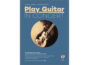 9783868492743 - Play Guitar - In Concert m Audio-CD - Play Guitar In Concert Kartoniert (TB)