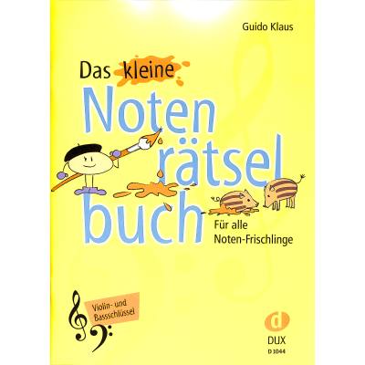 9783868492798 - Das kleine Notenrätselbuch - Guido Klaus Kartoniert (TB)