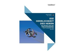 9783868500387 - DIE HERRLICHKEIT DES HERRN - David Hirschl Kartoniert (TB)