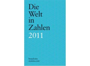 9783868507782 - Die Welt in Zahlen 2011 Kartoniert (TB)