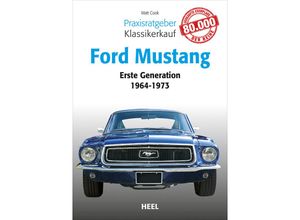 9783868529357 - Praxisratgeber Klassikerkauf   Ford Mustang - Matt Cook Kartoniert (TB)