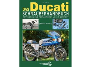 9783868529470 - Das Ducati Schrauberhandbuch - Ian Falloon Gebunden