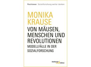 9783868543698 - Von Mäusen Menschen und Revolutionen - Monika Krause Gebunden