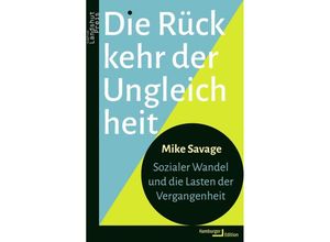 9783868543773 - Die Rückkehr der Ungleichheit - Mike Savage Gebunden