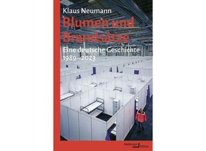 9783868543858 - Blumen und Brandsätze - Klaus Neumann Gebunden