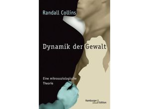 9783868543896 - Dynamik der Gewalt - Randall Collins Kartoniert (TB)