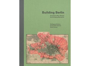 9783868595598 - Building Berlin - Wolfgang Schäche Daniel Ralf Schmitz David Pessier Leinen