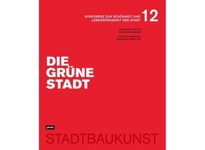 9783868597790 - Die grüne Stadt Kartoniert (TB)