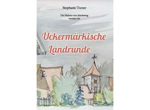 9783868632811 - Uckermärkische Landrunde - Stephanie Turzer Taschenbuch