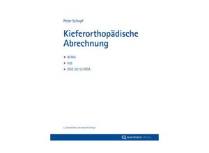 9783868671889 - Kieferorthopädische Abrechnung - Peter Schopf Kartoniert (TB)