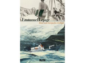 9783868694925 - Reise zum Kerguelen-Archipel - Emmanuel Lepage Gebunden