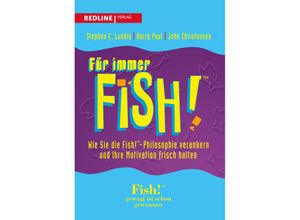 9783868814736 - Für immer Fish! - Paul Harry Stephen C Lundin John Christensen Kartoniert (TB)