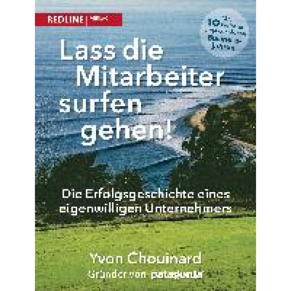 9783868816693 - Chouinard Yvon Lass die Mitarbeiter surfen gehen