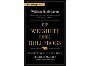 9783868819519 - Die Weisheit eines Bullfrogs - William H Mcraven Gebunden