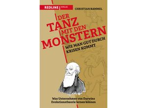 9783868819540 - Der Tanz mit den Monstern - Wie man gut durch Krisen kommt - Christian Rammel Gebunden