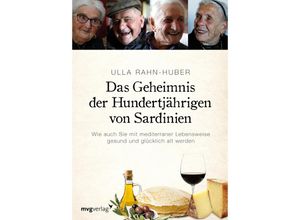 9783868826579 - Das Geheimnis der Hundertjährigen von Sardinien - Ulla Rahn-Huber Kartoniert (TB)