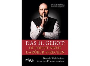 9783868833225 - Das 11 Gebot Du sollst nicht darüber sprechen - Daniel Bühling Gebunden