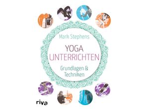 9783868835236 - Yoga unterrichten - Mark Stephens Kartoniert (TB)