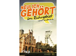 9783868836240 - Neulich gehört im Ruhrgebiet Kartoniert (TB)