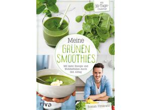 9783868838046 - Roman Firnkranz - GEBRAUCHT Meine grünen Smoothies Mit mehr Energie und Wohlbefinden durch den Alltag - Preis vom 03062023 050417 h