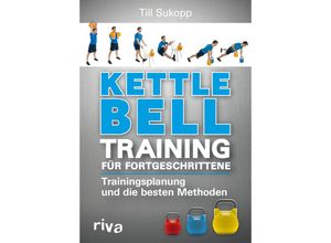 9783868838565 - Kettlebell-Training für Fortgeschrittene - Till Sukopp Kartoniert (TB)