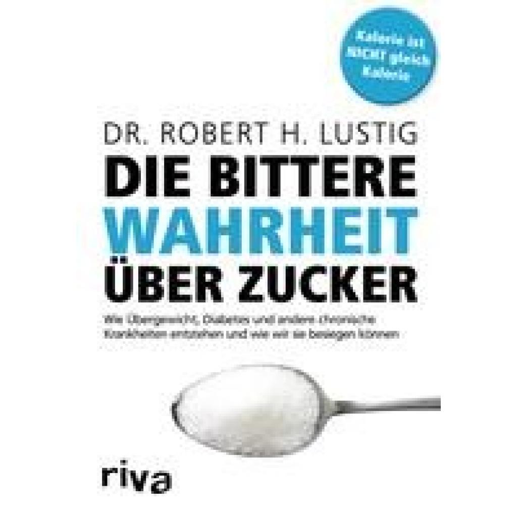 9783868838633 - Lustig Robert H Die bittere Wahrheit über Zucker