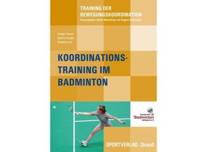 9783868841091 - Koordinationstraining im Badminton - Holger Hasse Martin Knupp Andreas Luh Kartoniert (TB)