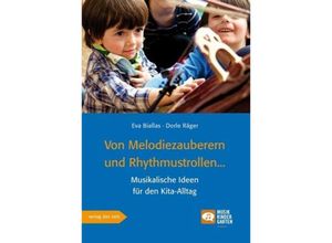 9783868921137 - Von Melodiezauberern und Rhythmustrollen m Audio-CD - Eva Biallas Dorle Räger Geheftet