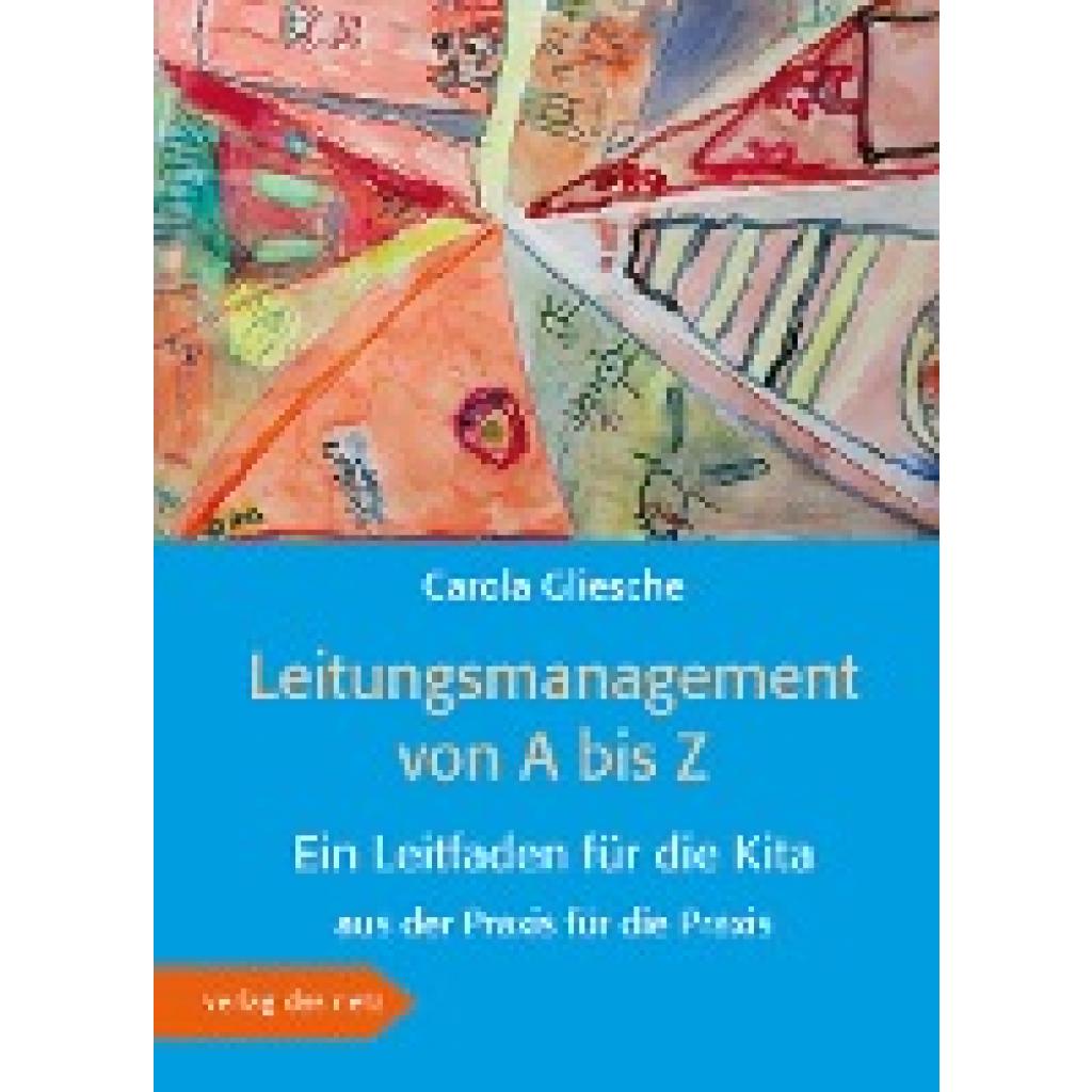 9783868921236 - Leitungsmanagement von A bis Z m 1 CD-ROM - Carola Gliesche Kartoniert (TB)