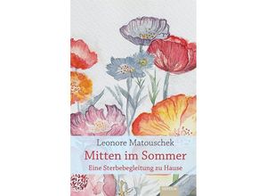 9783868932539 - Mitten im Sommer - Leonore Matouschek Gebunden