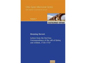 9783868932959 - Vol 7 Letters from the Red Sea Correspondence of the v¿l¿ of ¿abe¿ and Jeddah 1725-1727 - Henning Sievert