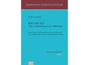 9783868934489 - Islam im Kontext 02 Rúh und Nafs Vom Lebenshauch zur Selbstheit Kartoniert (TB)