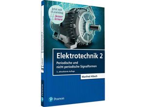 9783868944006 - Elektrotechnik 2 m 1 Buch m 1 Beilage - Manfred Albach Kartoniert (TB)