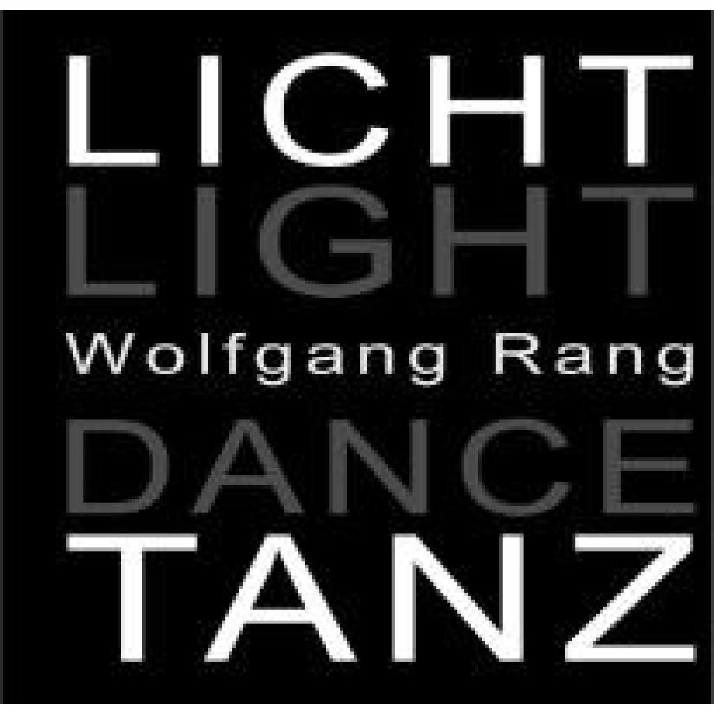 9783869050416 - Rang Wolfgang Licht Tanz  Light Dance